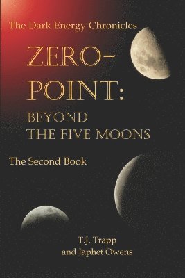 Japhet Owens, Tj Trapp, TJ Trapp - Dark Energy Chronicles Zero -Point, Häftad