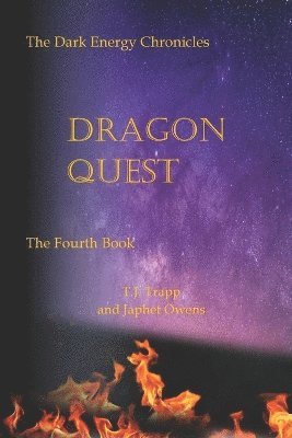 Japhet Owens, T J Trapp and Japhet Owens, T. J. Trapp and Japhet Owens, T.J. Trapp and Japhet Owens - Dark Energy Chronicles, Häftad