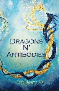 bokomslag Dragons N' Antibodies