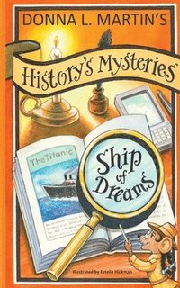 bokomslag History's Mysteries: Ship of Dreams