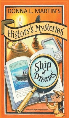 bokomslag History's Mysteries: Ship of Dreams