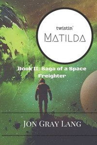 bokomslag Twistin' Matilda