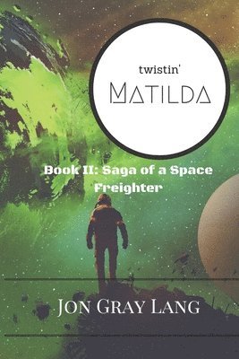 Twistin' Matilda 1