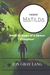 bokomslag Twistin' Matilda
