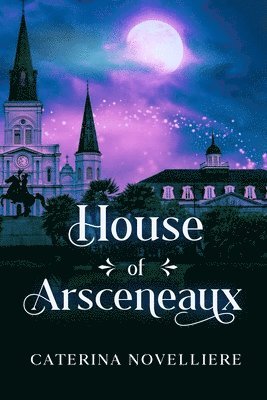 Caterina Novelliere - House of Arsceneaux, Häftad