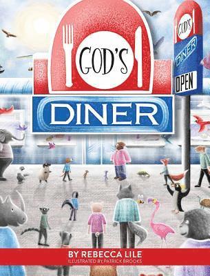 Rebecca Lile - God's Diner, Inbunden