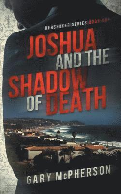 Joshua and the Shadow of Death 1