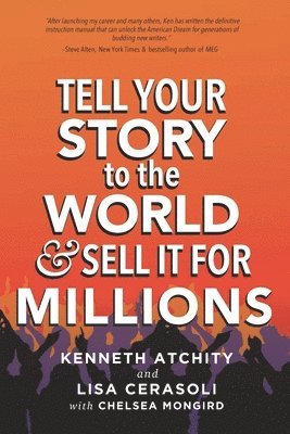 Tell Your Story to the World & Sell It for Millions 1