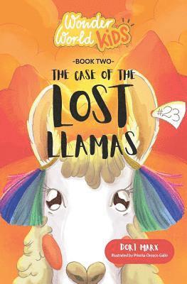 bokomslag Wonder World Kids: The Case of the Lost Llamas