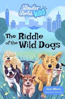 Wonder World Kids: The Riddle of the Wild Dogs 1