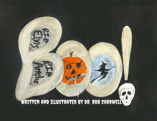 Rob Cardwell, Robert Cardwell, Dr. Rob Cardwell, Cardwell - Boo!, Häftad