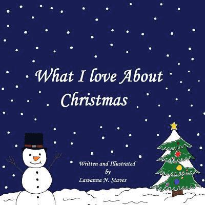 What I Love About Christmas 1