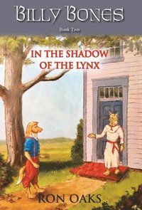 bokomslag In the Shadow of the Lynx (Billy Bones, #2)