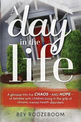 Bev Roozeboom - A Day in the Life, Häftad