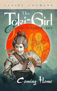 bokomslag Coming Home: The Toki-Girl and the Sparrow-Boy, Book 1