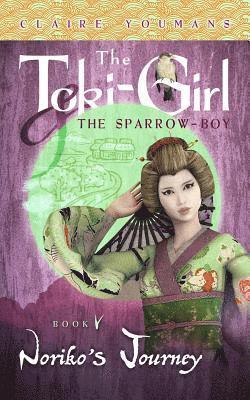 bokomslag Noriko's Journey: The Toki-Girl and the Sparrow-Boy, Book 5