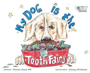 bokomslag My Dog Is The Tooth Fairy