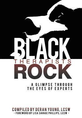 Black Therapists Rock: A Glimpse Through the Eyes of Experts 1