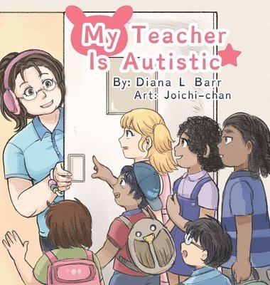 bokomslag My Teacher Is Autistic