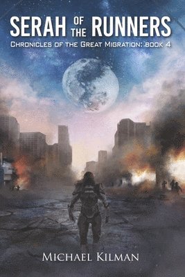 Michael Kilman - Serah of the Runners, Häftad