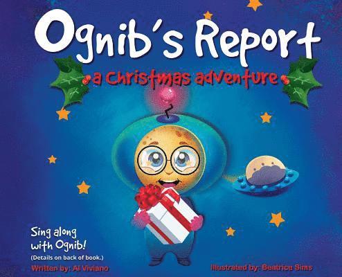 Ognib's Report: A Christmas Adventure 1