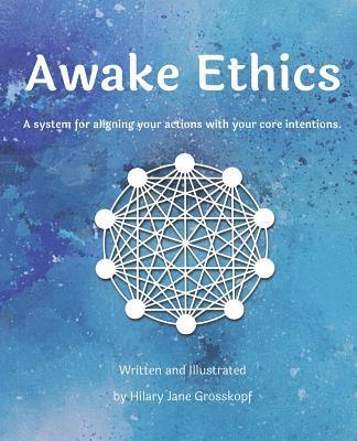 Awake Ethics 1