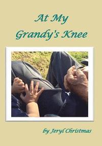 bokomslag At My Grandy's Knee