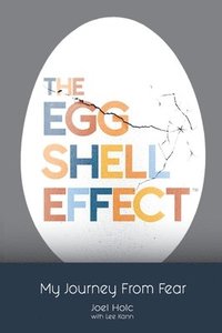 bokomslag The Eggshell Effect