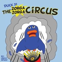 bokomslag Duck 31 The Zorga Zorga Circus