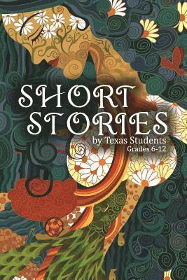 Short Stories by Texas Students 1