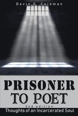 bokomslag Prisoner to Poet: Thoughts of an Incarcerated Soul