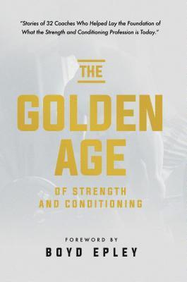 bokomslag Golden Age of Strength & Condi