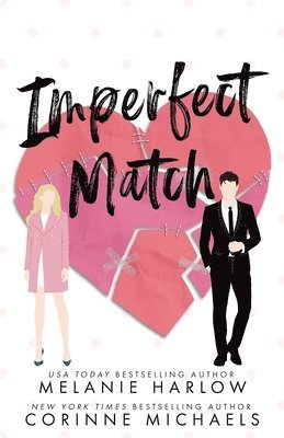 Melanie Harlow, Corinne Michaels - Imperfect Match, Häftad