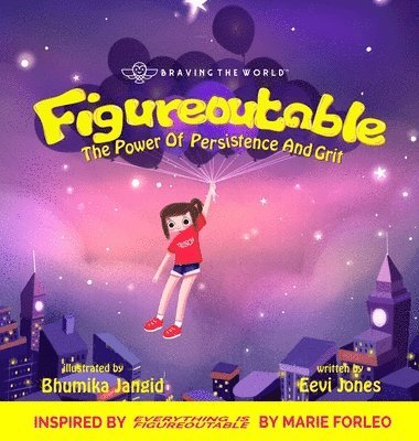 Eevi Jones - Figureoutable: The Power Of Persistence And Grit, Inbunden