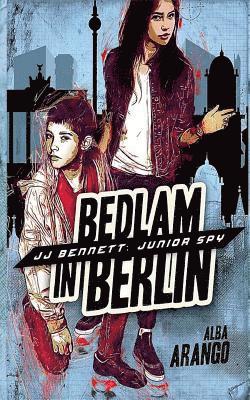 Bedlam in Berlin 1