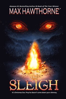 The Sleigh (A Nail Biting Supernatural Suspense Thriller) 1