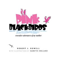 bokomslag Pink Blackbirds