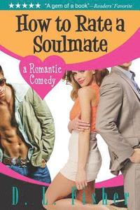 bokomslag How to Rate a Soulmate: A Romantic Comedy