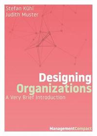 bokomslag Designing Organizations