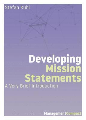 Developing Mission Statements 1