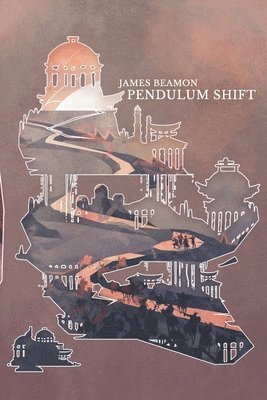 James Beamon - Pendulum Shift, Häftad