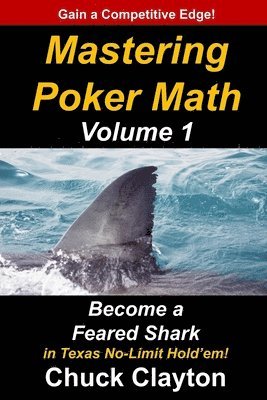 Mastering Poker Math 1