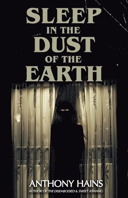 Sleep in the Dust of the Earth