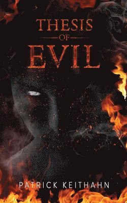 Thesis of Evil