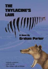 bokomslag The Thylacine's Lair