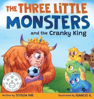 Three Little Monsters and the Cranky King