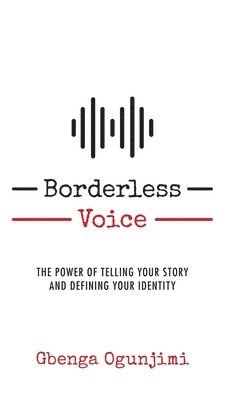 bokomslag Borderless Voice