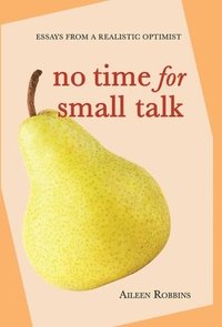 bokomslag No Time for Small Talk