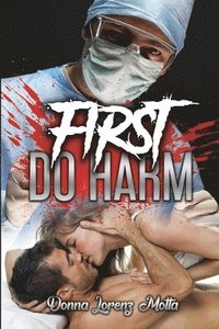 bokomslag First Do Harm