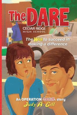 The Dare: The WISH to succeed in making a difference 1